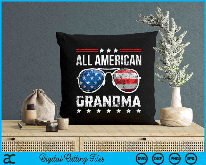 All American Grandma Matching Family 4th of July SVG PNG Digital Cutting Files