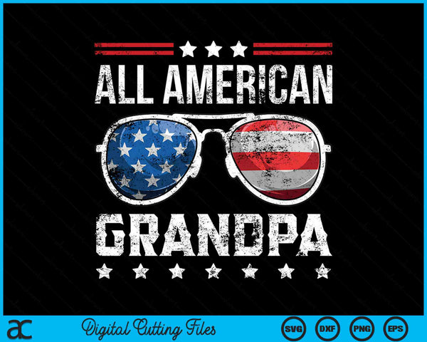 All American Grandpa Matching Family 4th of July SVG PNG Digital Cutting Files