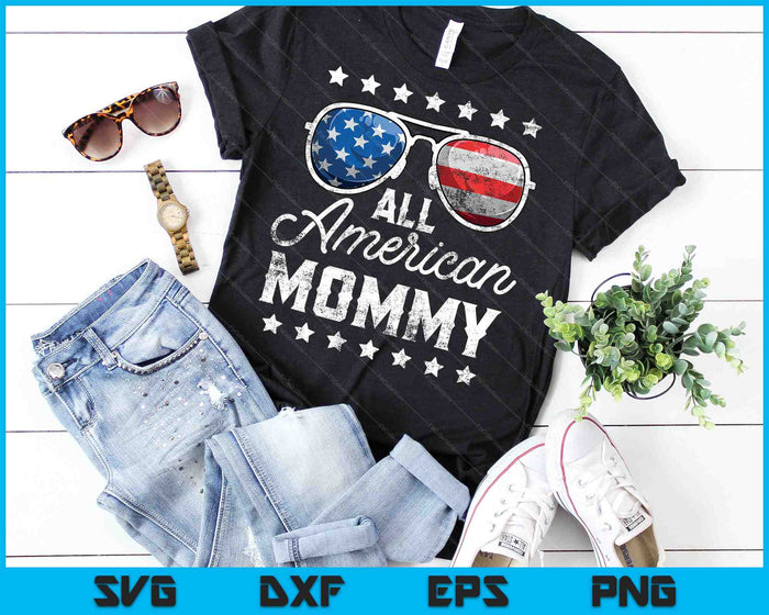 All American Mommy 4th Of July SVG PNG Cutting Printable Files