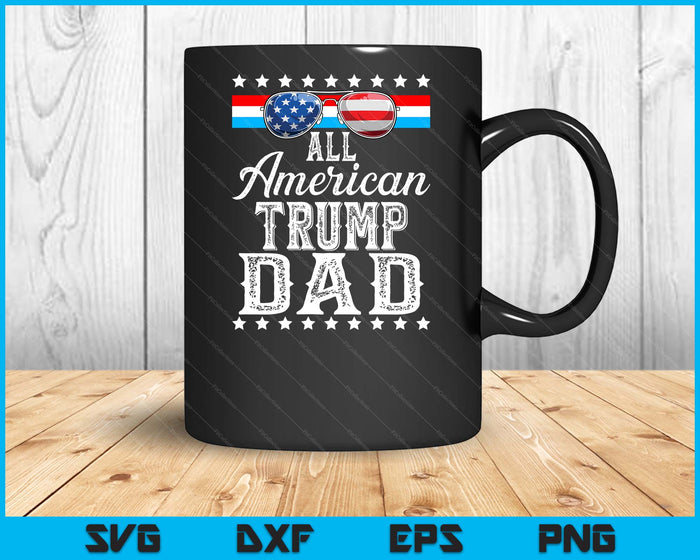 All American Trump Dad American Flag Sunglasses SVG PNG Digital Printable Files