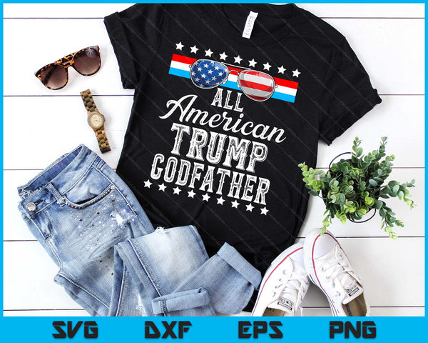 All American Trump Godfather American Flag Sunglasses SVG PNG Digital Printable Files