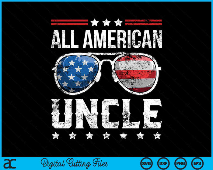 All American Uncle Matching Family 4th of July SVG PNG Digital Cutting Files