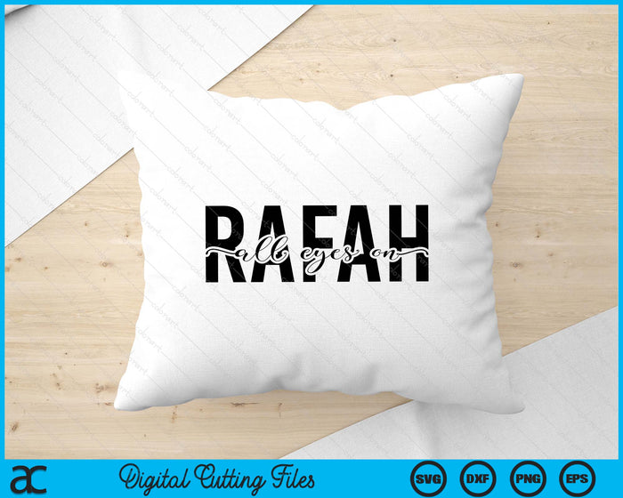 All Eyes On Rafah SVG PNG Digital Printable Files