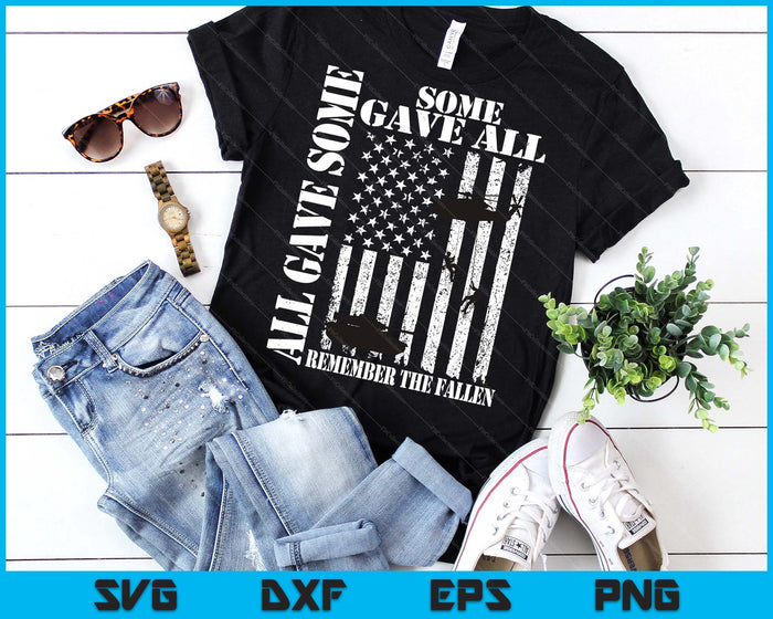 All Gave Some Some Gave All Flag Veteran Memorial Day Family SVG PNG Digital Printable Files