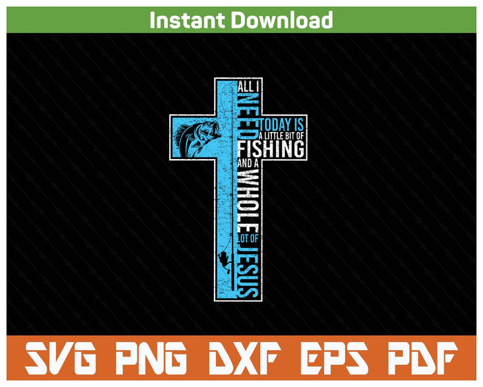Fishing And Jesus Christian Cross Fish SVG PNG Cutting Files