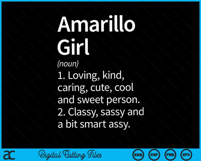 Amarillo Girl TX Texas Home Roots SVG PNG Archivos de corte digital