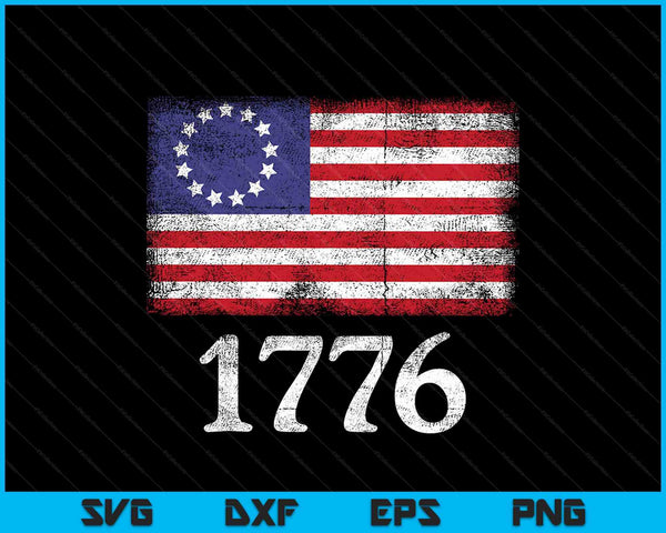 American Flag Betsy Ross 1776 Men Women SVG PNG Digital Cutting Files