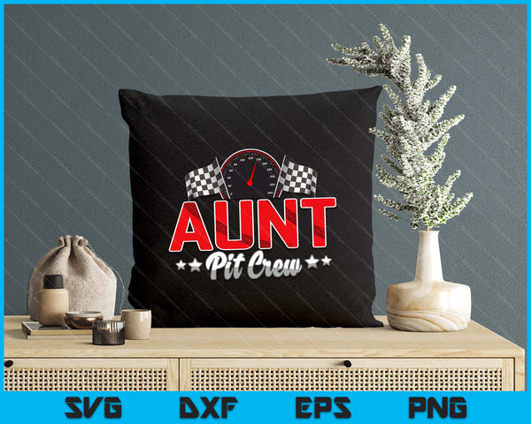 Race Car Birthday Party Racing Family Aunt Pit Crew SVG PNG Digital Printable Files