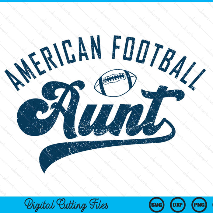 American football aunt daddy Father's Day SVG cut file
