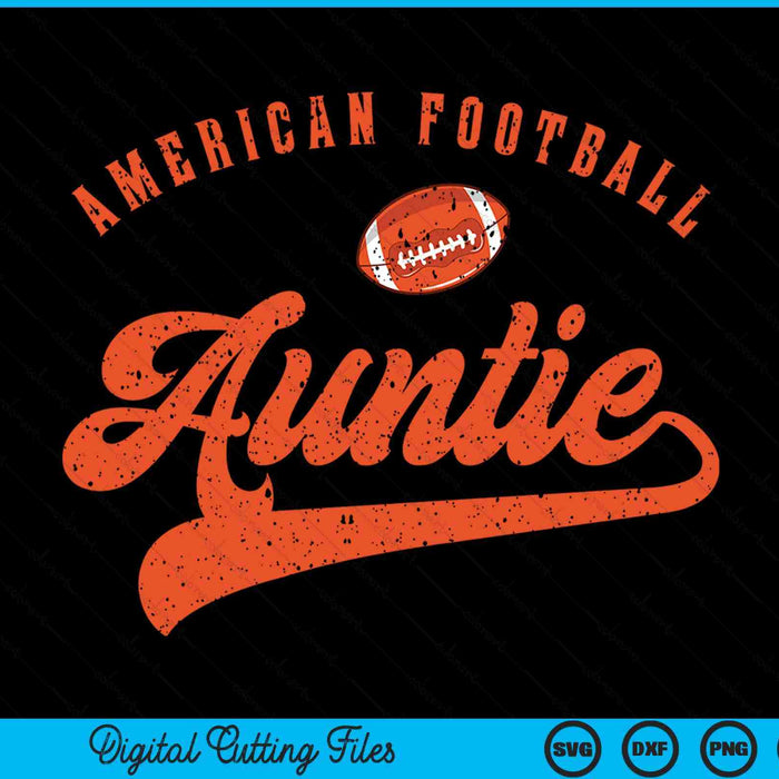 American Football Auntie SVG PNG Digital Cutting File