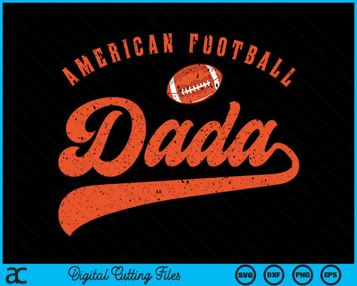 American Football Dada SVG PNG Digital Cutting File