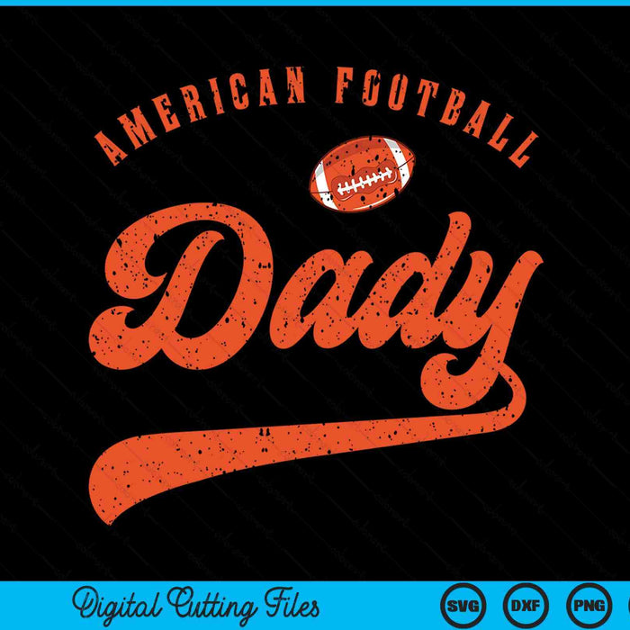 American Football Dady SVG PNG Digital Cutting File