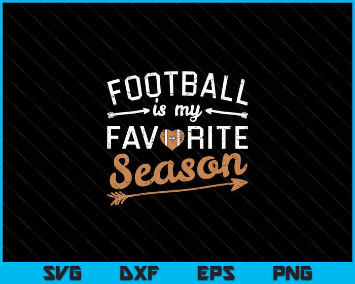 American Football Is My Favorite Season Cute SVG PNG Digital Cutting Files