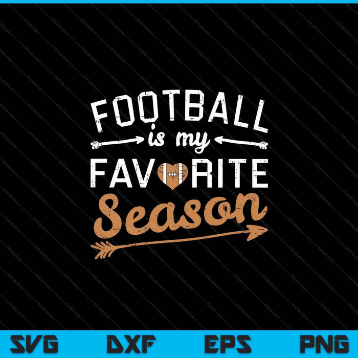 American football is my favorite season cute SVG cut file