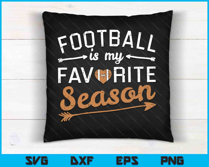 American Football Is My Favorite Season Cute SVG PNG Digital Cutting Files