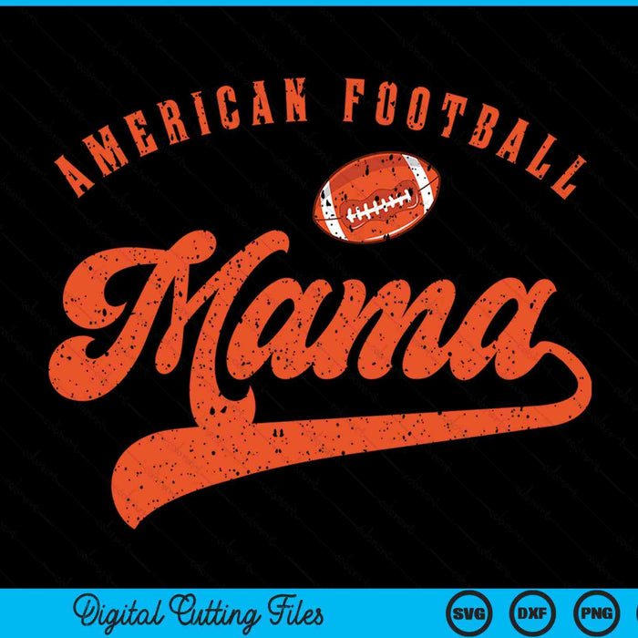 American Football Mama SVG PNG Digital Cutting File