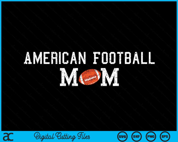 American Football Mama Clothing Retro Vintage Mom SVG PNG Cutting Printable Files