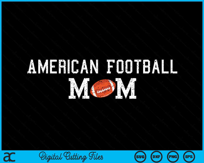 American Football Mama Clothing Retro Vintage Mom SVG PNG Cutting Printable Files