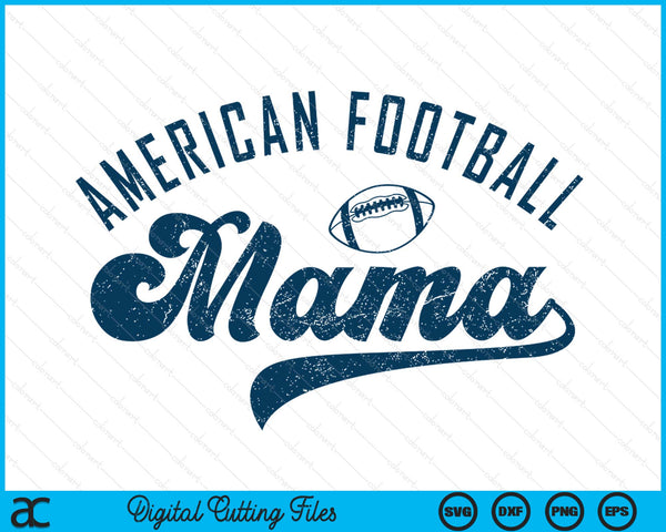 American football mama Mother's Day SVG cut file