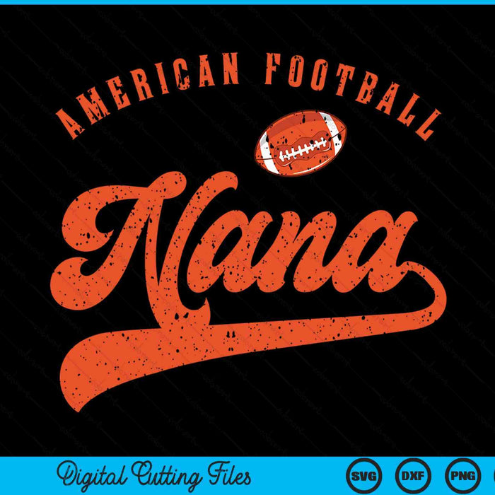 American Football Nana SVG PNG Digital Cutting File