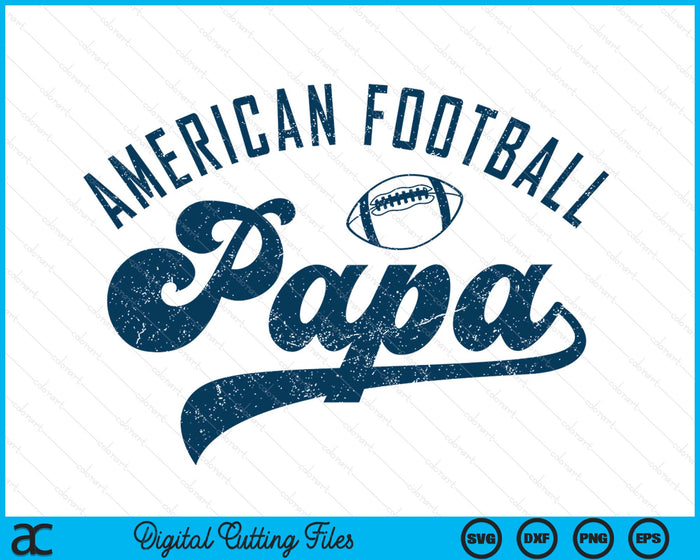 American Football Papa Gifts Daddy Father's Day SVG PNG Digital Printable Files