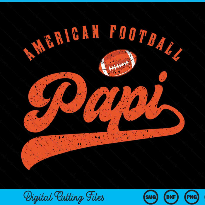 American Football Papi SVG PNG Digital Cutting File