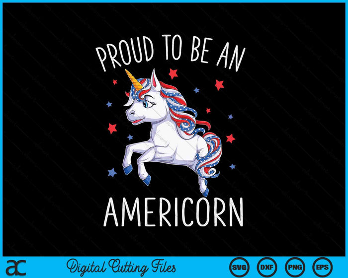 Americorn Unicorn 4th Of July Girls Mericorn Merica SVG PNG Digital Cutting Files