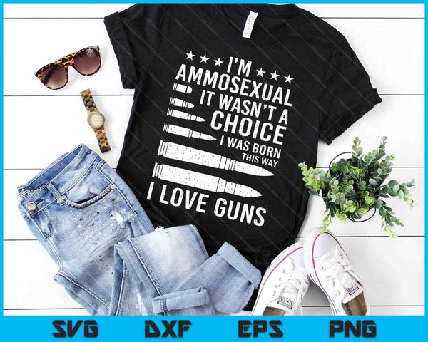 Ammo-Sexual Bullets Love Pro I Lover Gun Cool Enthusiast SVG PNG Digital Cutting Files