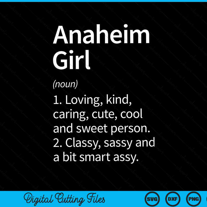 Anaheim Girl CA California Home Roots SVG PNG Cortar archivos imprimibles