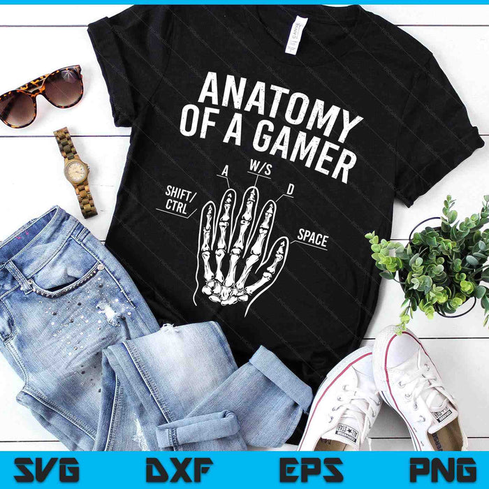 Anatomy Of A Gamer Gaming Video Game Lover Console Gaming SVG PNG Digital Printable Files