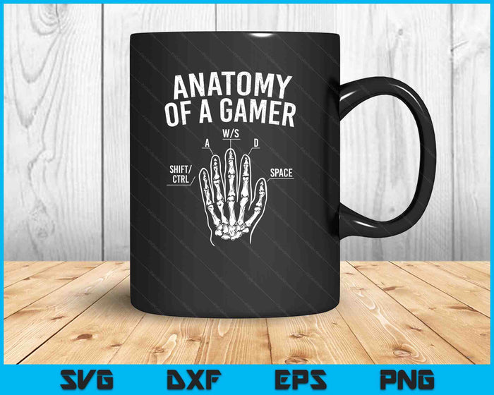 Anatomy Of A Gamer Gaming Video Game Lover Console Gaming SVG PNG Digital Printable Files