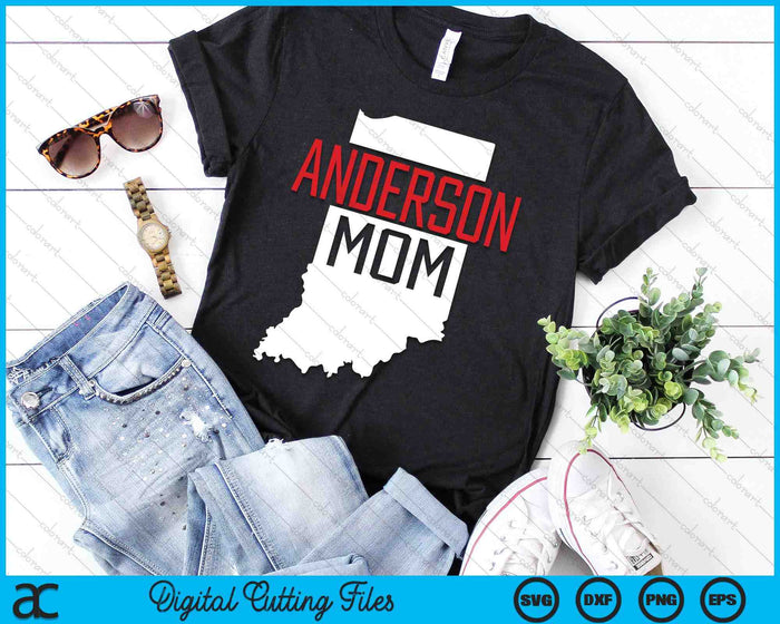 Anderson Mom Indiana State Map Gift SVG PNG Digital Cutting Files