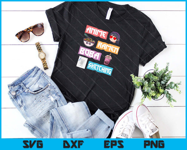 Anime Ramen Boba Sketching Kawaii Anime Lover Merch Gift SVG PNG Cutting Printable Files - on a t-shirt