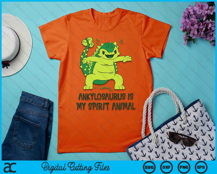 Ankylosaurus Is My Spirit Animal T-Shirt Kawaii Dinosaur SVG PNG Digital Printable Files