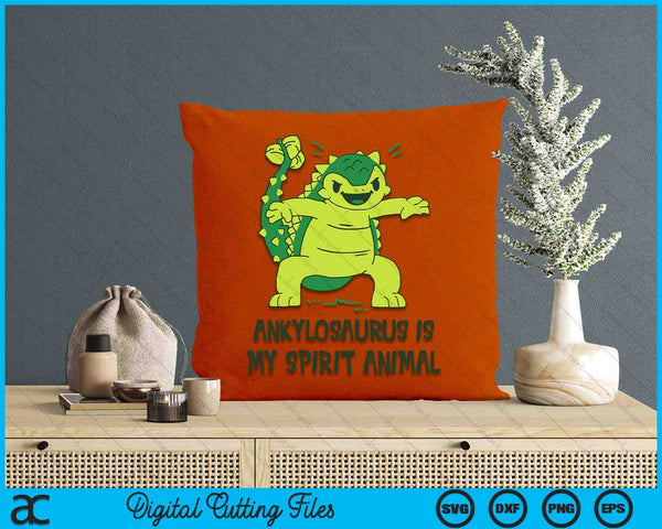 Ankylosaurus Is My Spirit Animal T-Shirt Kawaii Dinosaur SVG PNG Digital Printable Files