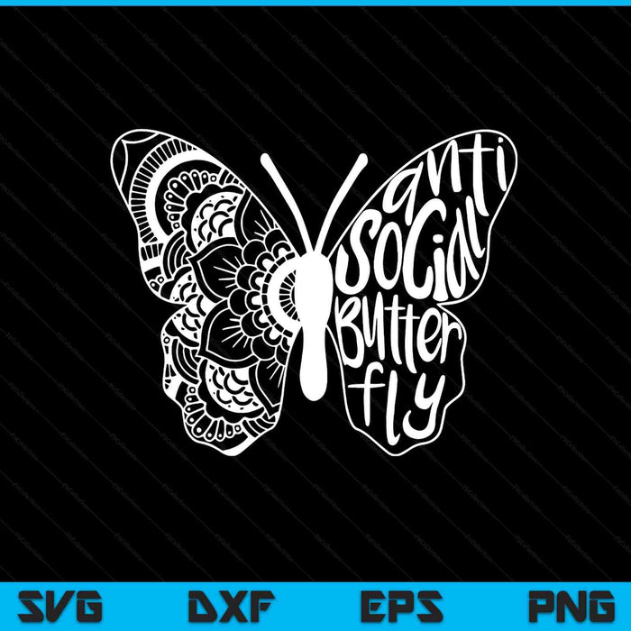 Anti-social butterfly introvert sarcastic SVG cut file
