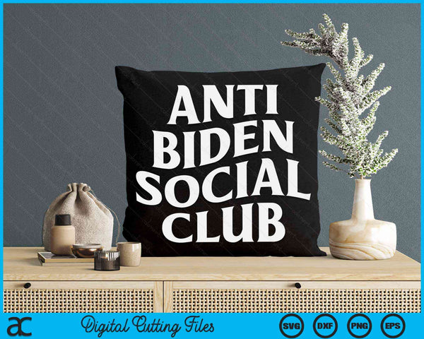 Anti Biden Social Club SVG PNG Digital Cutting Files