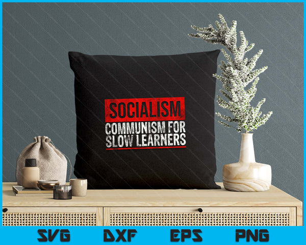 Anti Communist Capitalist Libertarian Gift Anti Socialism SVG PNG Digital Printable Files