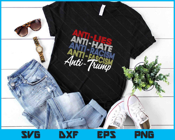 Anti Trump Hate Lies And Fascism Resist Vote SVG PNG Digital Printable Files