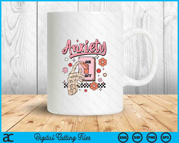 Anxiety On Funny Switch On Off Mental Health Awareness SVG PNG Digital Printable Files