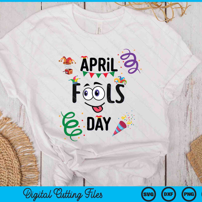 April 1st Prank By Funny April Fools Day SVG PNG Digital Cutting Files