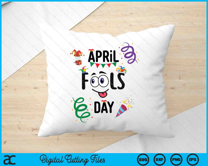 April 1st Prank By Funny April Fools Day SVG PNG Digital Cutting Files