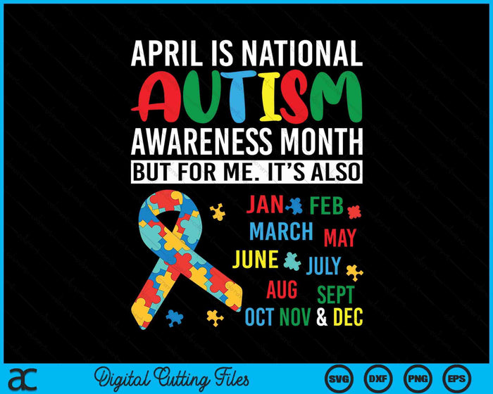 April is National Autism Awareness Month SVG PNG Digital Cutting Files