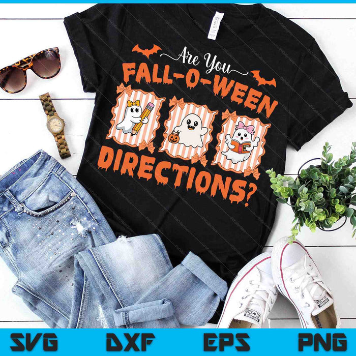 Are You Fall O Ween Directions Fall Teacher Halloween Ghost SVG PNG Digital Printable Files