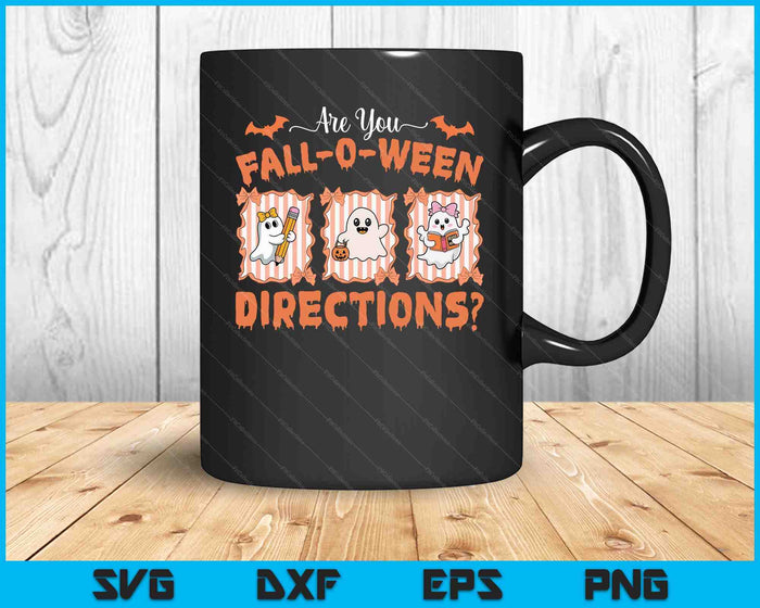 Are You Fall O Ween Directions Fall Teacher Halloween Ghost SVG PNG Digital Printable Files