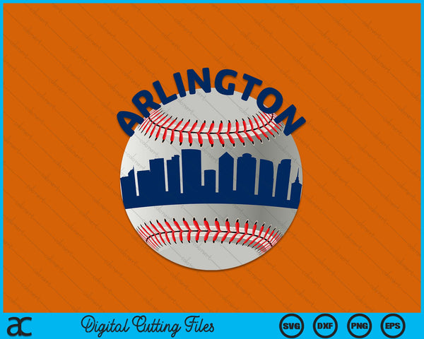 Arlington Baseball Team Fans of Space City Arlington Baseball SVG PNG Digital Cutting Files