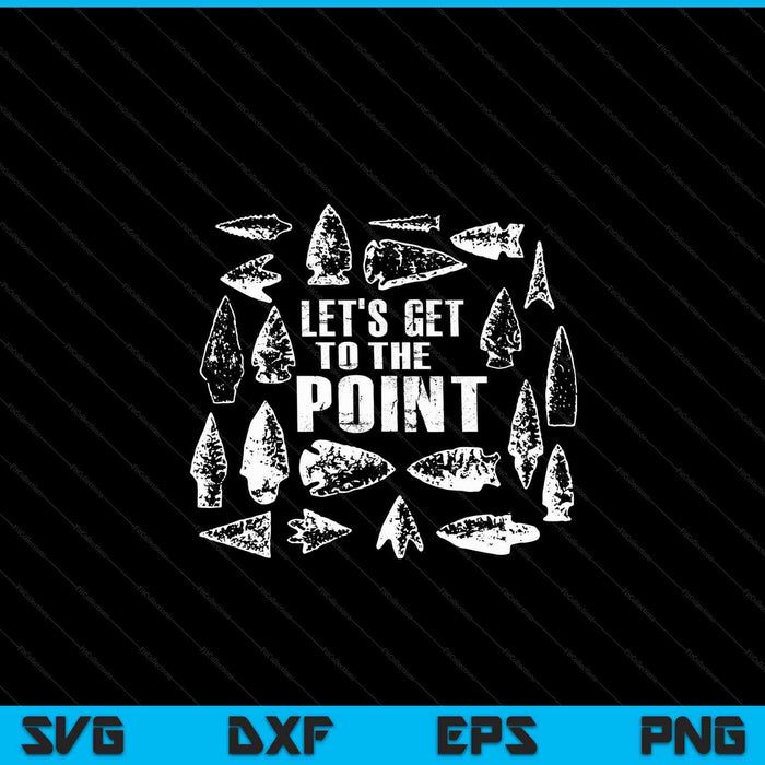 Arrowhead Collector Gift Arrowhead Hunting Gift SVG PNG Digital Cutting Files