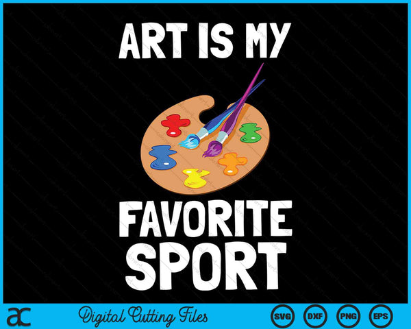 Kunst is mijn favoriete sport Artsy Paint Palette Brush Painter SVG PNG digitale snijbestanden