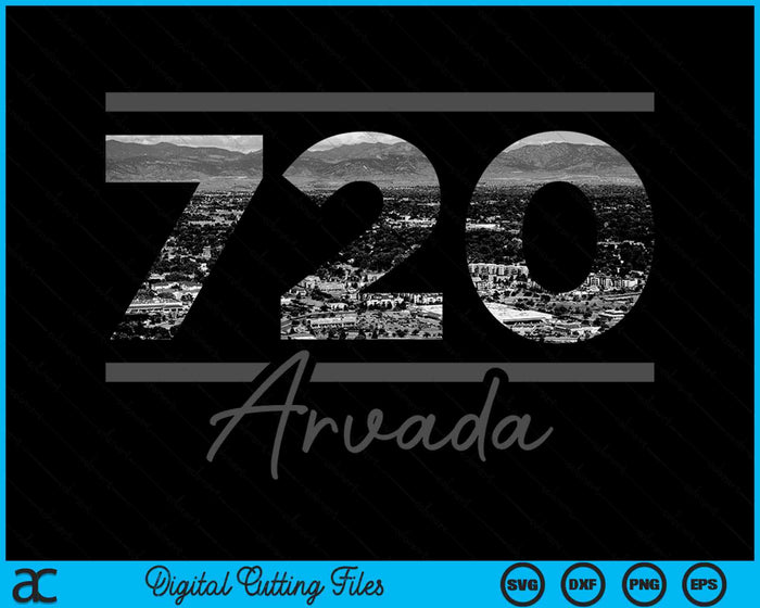 Arvada 720 Area Code Skyline California Vintage SVG PNG Digital Cutting Files