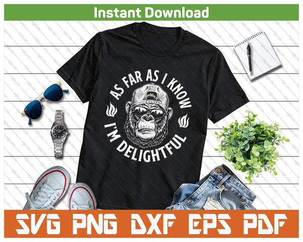 Funny Gorilla Saying Quote SVG PNG Cutting Files